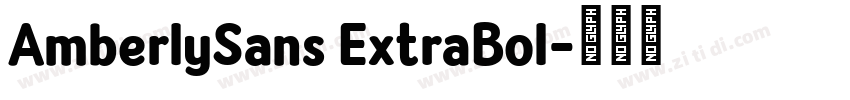 AmberlySans ExtraBol字体转换